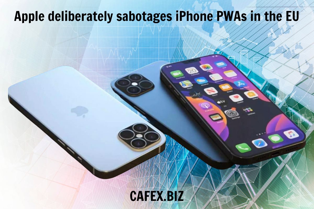 Apple deliberately sabotages iPhone PWAs in the EU